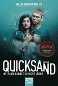 Quicksand: Im Traum kannst du nicht lgen