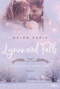 Lynnwood Falls - Und dann kamst du