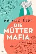 Die Mtter-Mafia