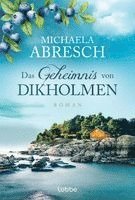 Michaela Abresch - Das Geheimnis von Dikholmen, Häftad
