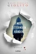 Mit zitternden Hnden
