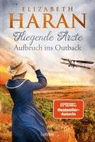Elizabeth Haran - Fliegende Ärzte - Aufbruch ins Outback, Häftad