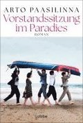 VORSTANDSSITZUNG IM PARADIES