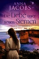Anna Jacobs - Töchter des Südsterns - Die Liebe unter neuen Sternen, Häftad