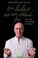 Master Han Shan - Wer loslässt, hat zwei Hände frei, Häftad