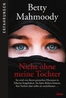 Betty Mahmoody - Nicht ohne meine Tochter, Häftad