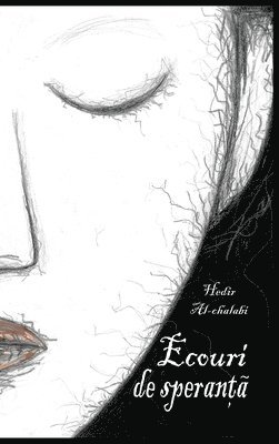 Hedir Al-Chalabi - Ecouri de SperanŢĂ, Inbunden