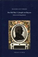 Maximilian Vissers - Der Hof Max' I. Joseph von Bayern, Inbunden
