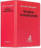 Straßenverkehrsrecht (mit Fortsetzungsnotierung). Inkl. 117. Ergänzungslieferung