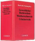 Gewerblicher Rechtsschutz, Wettbewerbsrecht, Urheberrecht (mit Fortsetzungsnotierung). Inkl. 78. Erg�nzungslieferung