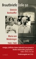 Ruth-Alice von Bismarck, Ulrich Kabitz - Brautbriefe Zelle 92. Sonderausgabe, Inbunden