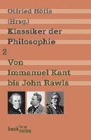Otfried Höffe - Klassiker der Philosophie 2: Von Immanuel Kant bis John Rawls, Häftad