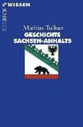 Geschichte Sachsen-Anhalts