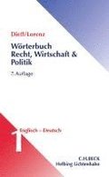 Worterbuch Fur Recht, Wirtschaft Und Politik Band 1 E/D