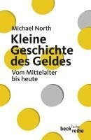 Michael North - Kleine Geschichte des Geldes, Häftad