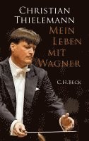 Mein Leben mit Wagner