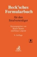 Rainer Hamm, Klaus Leipold - Beck'sches Formularbuch für den Strafverteidiger, Inbunden