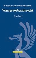 Arnulf Rapsch, Turgut Pencereci, Claudia Brandt - Wasserverbandsrecht, Häftad