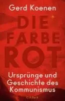 Gerd Koenen - Die Farbe Rot, Inbunden. Tillgänglighet: Lägg i varukorg