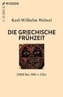 Karl-Wilhelm Welwei - Die griechische Frühzeit, Häftad