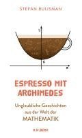 Stefan Buijsman - Espresso mit Archimedes, Inbunden