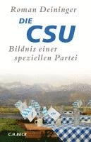 Roman Deininger - Die CSU, Inbunden. Tillgänglighet: Lägg i varukorg