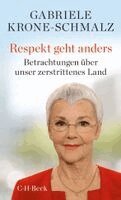 Gabriele Krone-Schmalz - Respekt geht anders, Häftad