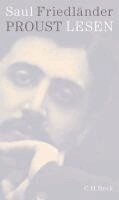 Saul Friedländer - Proust lesen, Inbunden
