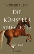 Die Knstleranekdote 1760-1960