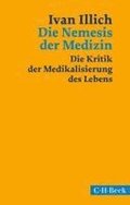 Illich, I: Nemesis der Medizin