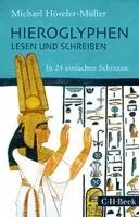 Michael Höveler-Müller - Hieroglyphen lesen und schreiben, Häftad. Tillgänglighet: Lägg i varukorg