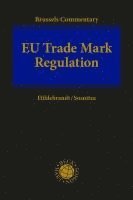EU Trade Mark Regulation (EUTMR) av Ulrich Hildebrandt