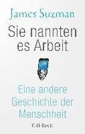 Sie nannten es Arbeit