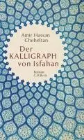 Amir Hassan Cheheltan - Der Kalligraph von Isfahan, Häftad. Tillgänglighet: Lägg i varukorg