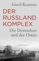 Gerd Koenen - Der Russland-Komplex, Inbunden. Tillgänglighet: Lägg i varukorg