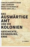Das Ausw�rtige Amt und die Kolonien