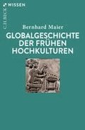 Globalgeschichte der fr�hen Hochkulturen