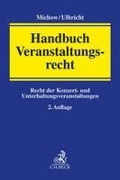 Jens Michow, Johannes Ulbricht - Handbuch Veranstaltungsrecht, Inbunden