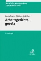 Claas-Hinrich Germelmann, Hans-Christoph Matthes, Hanns Prütting - Arbeitsgerichtsgesetz. ArbGG, Inbunden