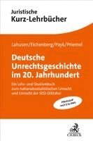 Benjamin Lahusen, Julia Eichenberg, Marcus M. Payk, Kim Christian Priemel - Deutsche Unrechtsgeschichte im 20. Jahrhundert, Häftad