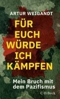 Artur Weigandt - Für euch würde ich kämpfen, Häftad
