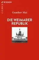 Gunther Mai - Die Weimarer Republik, Häftad. Tillgänglighet: Lägg i varukorg