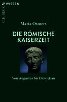 Maria Osmers - Die römische Kaiserzeit, Häftad