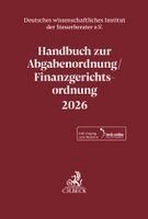 Deutsches Wissenschaftliches Institut Der Steuerberater E. V. - Handbuch zur Abgabenordnung / Finanzgerichtsordnung 2026. AO / FGO 2026, Inbunden