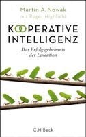 Martin A. Nowak, Roger Highfield - Kooperative Intelligenz, Häftad