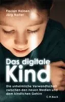 Florian Heinen, Jörg Noller - Das digitale Kind, Inbunden. Tillgänglighet: Lägg i varukorg