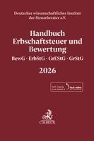 Deutsches Wissenschaftliches Institut Der Steuerberater E. V. - Handbuch Erbschaftsteuer und Bewertung 2026. BewG, ErbStG, GrEStG, GrStG 2026, Inbunden