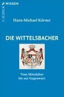 Hans-Michael Körner - Die Wittelsbacher, Häftad