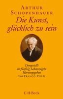 Arthur Schopenhauer, Franco Volpi - Die Kunst, glücklich zu sein, Häftad. Tillgänglighet: Lägg i varukorg