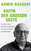 Armin Nassehi - Kritik der großen Geste, Häftad. Tillgänglighet: Lägg i varukorg
